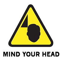 Mind your head